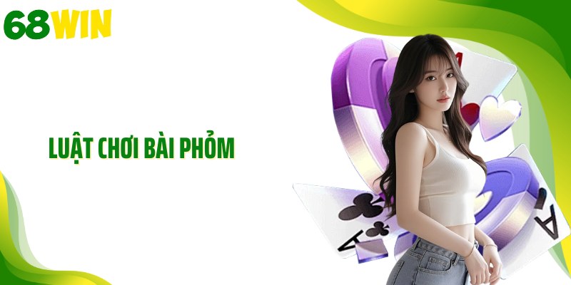 Luật chơi bài phỏm
